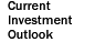 Current Investment Outlook
